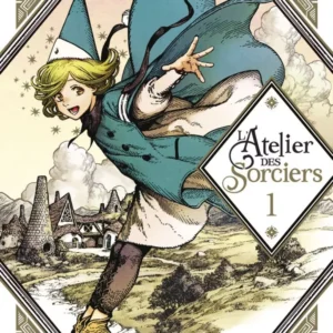 L'Atelier des Sorciers - Tome 1