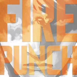 Fire Punch - Tome 1