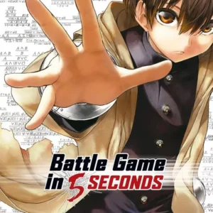 Battle Game in 5 Seconds - Tome 1
