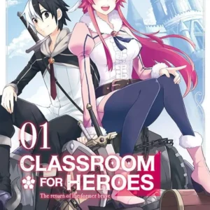 Classroom for Heroes - Tome 1