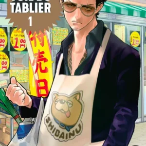 La Voie du Tablier - Tome 1