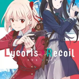 Lycoris Recoil - Tome 1