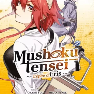 Mushoku Tensei - L'Épée d'Eris - Tome 1