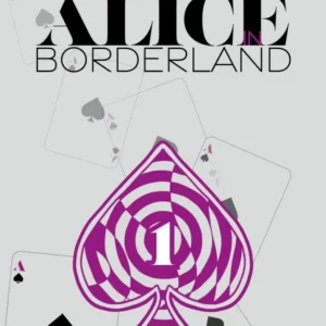 Alice in borderland - tome 1