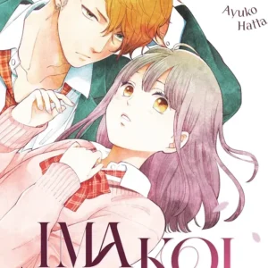 Ima Koi - Now, I'm in Love. - tome 1