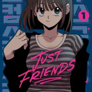 Just Friends - tome 1