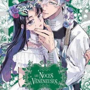 Les Noces Vénéneuses - tome 1