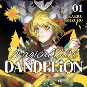 Magical Girl Dandelion - tome 1