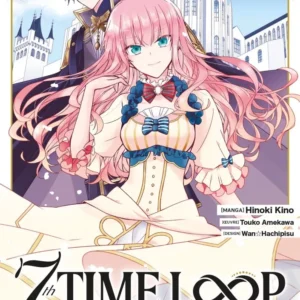 7th Time Loop - tome 1