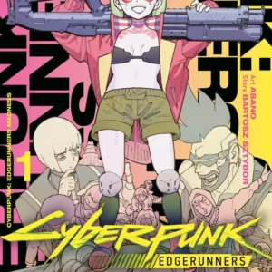 Cyberpunk Edgerunners MADNESS - tome 1