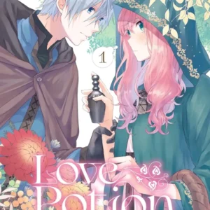 Love Potion, la sorcière mal-aimée - tome 1
